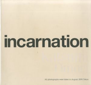 incarnation / 大森克己