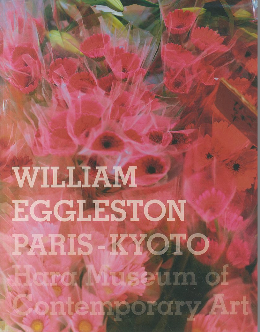 「PARIS-KYOTO / ウィリアム・エグルストン」メイン画像