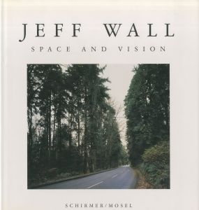 ／ジェフ・ウォール（JEFF WALL SPACE AND VISION／Jeff Wall)のサムネール