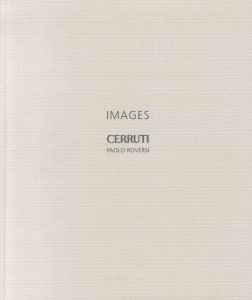 IMAGES CERRUTI / 写真：PAOLO　ROVERSI　ブランド：CERRUTI