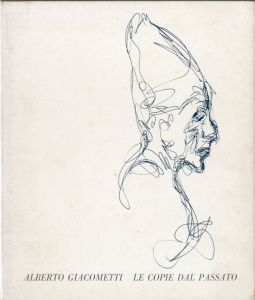 ／アルベルト・ジャコメッティ（Alberto Giacometti: Le Copie dal Passato／Alberto Giacometti)のサムネール