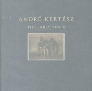 ／アンドレ・ケルテス（André Kertész The Early Years／André Kertész)のサムネール