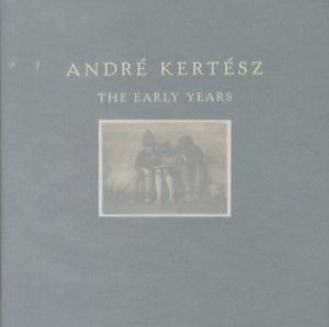 ／アンドレ・ケルテス（André Kertész The Early Years／André Kertész)のサムネール