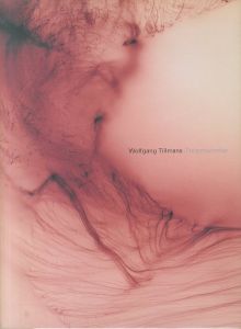 Wolfgang Tillmans Freischwimmer / ヴォルフガング・ティルマンス