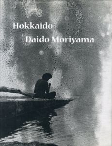 ／森山大道（Hokkaido／Daido Moriyama)のサムネール