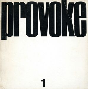 「provoke 1-3揃い / 森山大道　中平卓馬　高梨豊　多木浩二　岡田隆彦」画像1