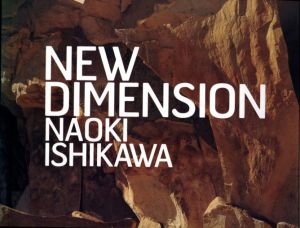 NEW DIMENSION／石川直樹（NEW DIMENSION／Naoki Ishikawa)のサムネール