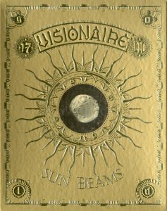 ヴィジョネア　No.17: サン・ビームス／トッド・オールダム、フアン・ガッティ（VISIONAIRE No.17: SUN BEAMS／Todd Oldham, Juan Gatti)のサムネール