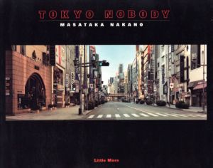 TOKYO NOBODY／中野正貴（TOKYO NOBODY／Masataka Nakano)のサムネール