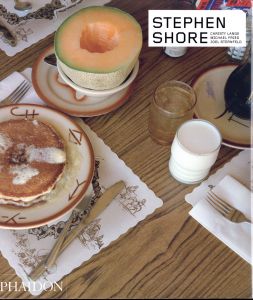 Stephen Shore / Author: Christy Lange , Michael Fried , Joel Sternfeld