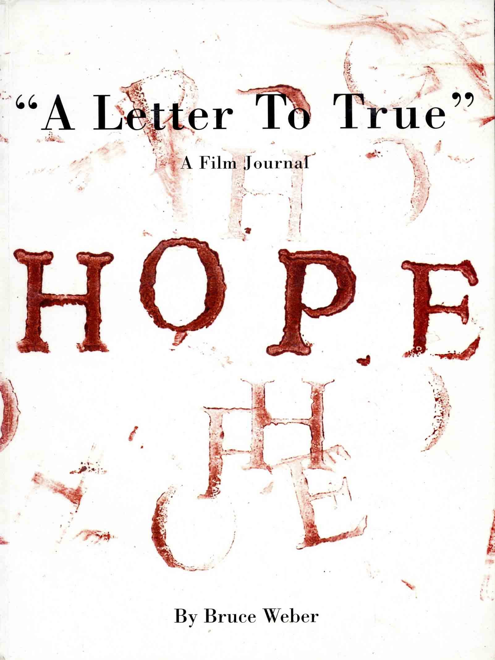 「A Letter To True A Film Journal / HOPE / Bruce Weber 」メイン画像