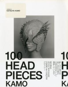 100 HEAD PIECES / 加茂克也