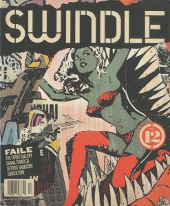 SWINDLE No.12 / Edit: Shepard Fairey