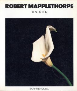 「TEN BY TEN / Robert Mapplethorpe」画像1