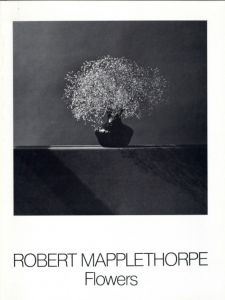／ロバート・メイプルソープ（Flowers／Robert Mapplethorpe)のサムネール