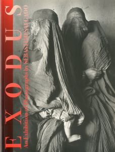 EXODUS セバスチャン・サルガド写真展　国境を越えて／セバスチャン・サルガド（EXODUS An Exibition of Photographs by Sebastião Salgado／Sebastião Salgado)のサムネール