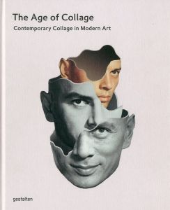 The Age of Collage　Contemporary Collage in Modern Artのサムネール
