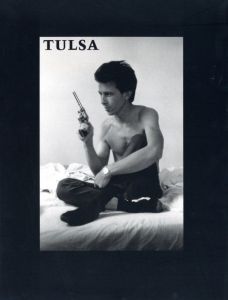 TULSA / Larry Clark　