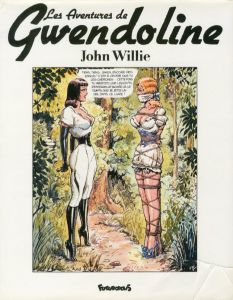 Les aventures de Gwendoline / 画：John Willie