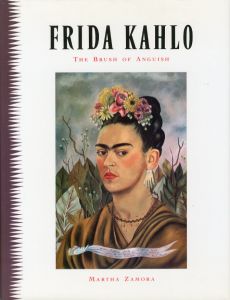 FRIDA KAHLO  The Brush of Anguishのサムネール