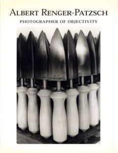 Albert Renger-Patzsch Photographer of Objectivityのサムネール
