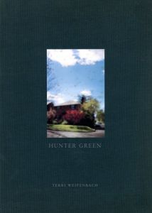 HUNTER GREEN／テリ・ワイフェンバック（HUNTER GREEN／Terri Weifenbach　)のサムネール