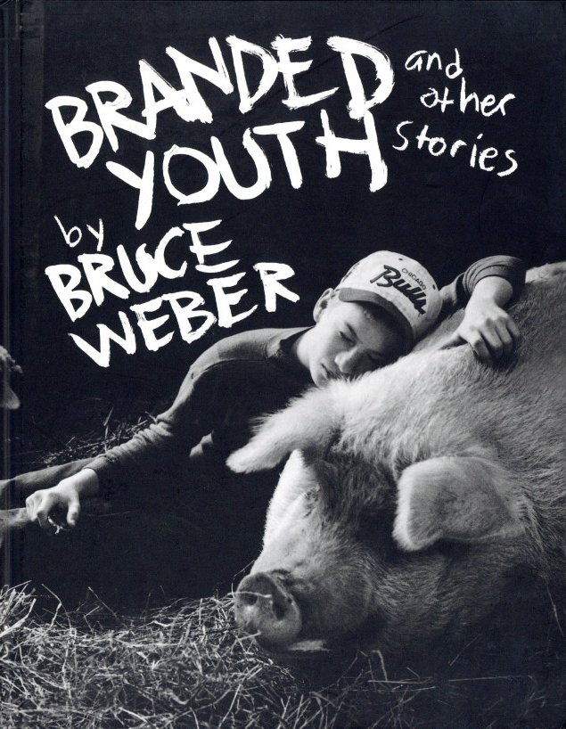 Branded Youth and other stories / Bruce Weber | 小宮山書店 