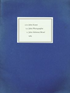 ／アウグスト・ザンダー　シンディ・シャーマン　他（5000 Jahre Kunst, 150 Jahre Photographie, 15 Jahre Schirmer/Mosel／August Sander, Cindy Sherman, etc.)のサムネール