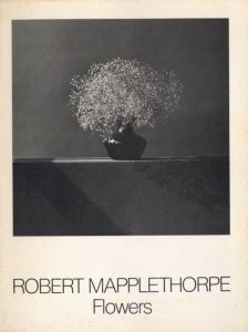 ／ロバート・メイプルソープ（Flowers／Robert Mapplethorpe)のサムネール