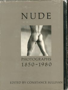 「NUDE PHOTOGRAPHS 1850-1980 / CONSTANCE SULLINAN」画像1