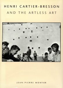 ／アンリ・カルティエ＝ブレッソン（HENRI CARTIER-BRESSON AND THE ARTLESS ART／Henri Cartier-Bresson)のサムネール