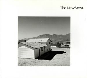 ／写真・文：ロバート・アダムス　序文：ジョン・シャーカフスキー（The New West／Photo ･ Text: Robert Adams　Foreword: John Szarkowski )のサムネール