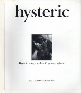 hysteric No.1 SPRING-SUMMER／綿谷修、奈良原一高、広川泰士 他（hysteric No.1 SPRING-SUMMER／Osamu Wataya, Ikko Narahara, Taishi Hirokawa etc)のサムネール