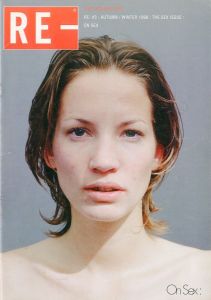 RE- #3:AUTUMN/WINTER 1998: / 編：Jop van Bennekon
