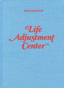 Life Adjustment Center／ライアン・マッギンレー（Life Adjustment Center／Ryan McGinley)のサムネール