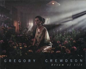 Dream of Life／グレゴリー・クリュードソン（Dream of Life／Gregory Crewdson)のサムネール