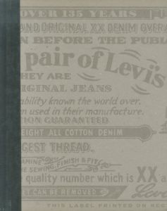 This Is a Pair of Levi's Jeans  The Official History of the Levi's Brand / Lynn Downey