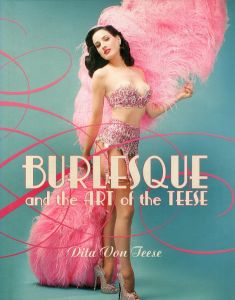 Burlesque and the Art of the Teese / Fetish and the Art of the Teeseのサムネール