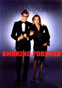 Yves Saint Laurent Smoking Forever／著：ピエール・ベルジェ クリストフ・マルタン（Yves Saint Laurent Smoking Forever／Author: Pierre Berge Christophe Martin)のサムネール