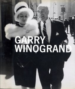 ／写真：ゲイリー・ウィノグランド　編：レオ・ルビンファイン（GARRY WINOGRAND／Photo: Garry Winogrand Edit: Leo Rubinfien )のサムネール