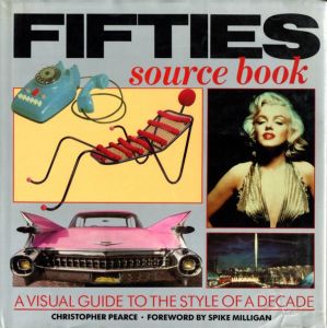 ／著：クリストファー・ピアース（Fifties Source Book a Visual Guide to The Style of a Decade／Author: Christopher Pearce)のサムネール