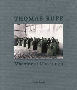 Machines | Maschinen／トーマス・ルフ（Machines | Maschinen／Thomas Ruff)のサムネール