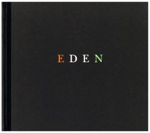 EDEN／著：ロバート・アダムス　デザイン：ジェリー・ケリー、アンドリュー・ロス（EDEN／Author: Robert Adams Design: Jerry Kelly, Andrew Roth)のサムネール