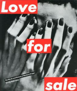 Love for sale／バーバラ・クルーガー（Love for sale／Barbara Kruger )のサムネール