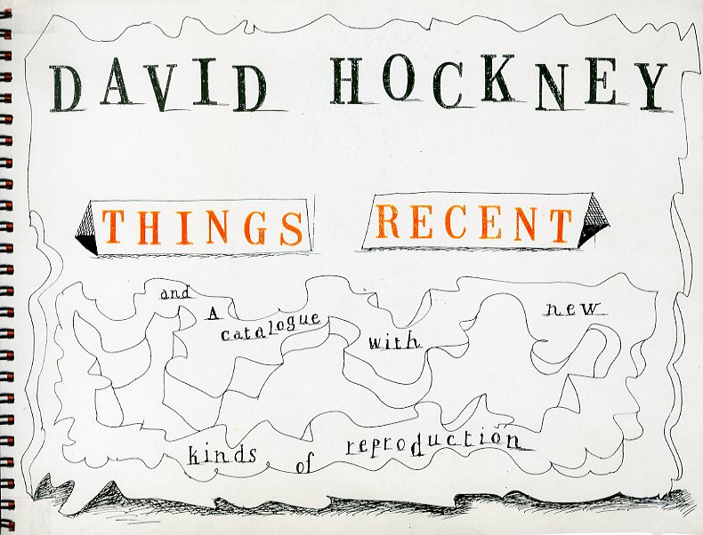 「DAVID HOCKNEY: Things Recent and a Catalogue with New Kinds of Reproduction / David Hockney」メイン画像