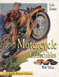 Motorcycle Collectibles / Author: Leila Dunbar