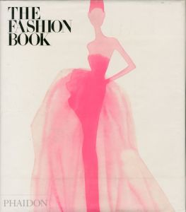 The Fashion Book／（The Fashion Book／Nick Knight, Shu Uemura, Coco Chanel, Thomas Burberry, etc.)のサムネール