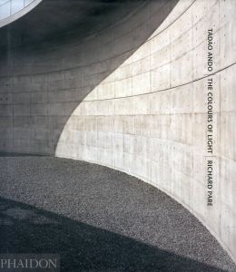 ／著：安藤忠雄　写真：リチャード・ペア（TADAO ANDO｜THE COLOURS OF LIGHT｜RICHARD PARE／Author: Tadao Ando Photo: Richard Pare)のサムネール