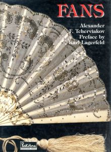 Fans: From the 18th to the Beginning of the 20th Century／著：アレキサンダー・チェルビヤコフ（Fans: From the 18th to the Beginning of the 20th Century／Author: Alexander Cherviakov)のサムネール