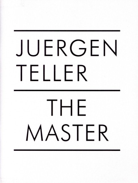 The Master vol.1 / Juergen Teller | 小宮山書店 KOMIYAMA TOKYO